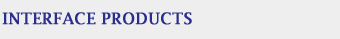 Interface Products